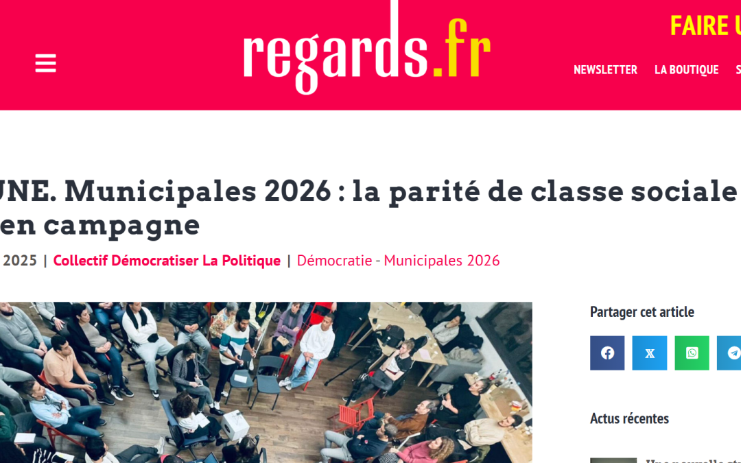 Notre tribune et émission dans la revue Regards. Municipales 2026 : la parité de classe sociale entre en campagne